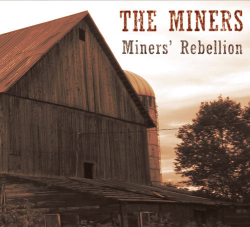 The Miners (3) : Miners' Rebellion (CD, EP)